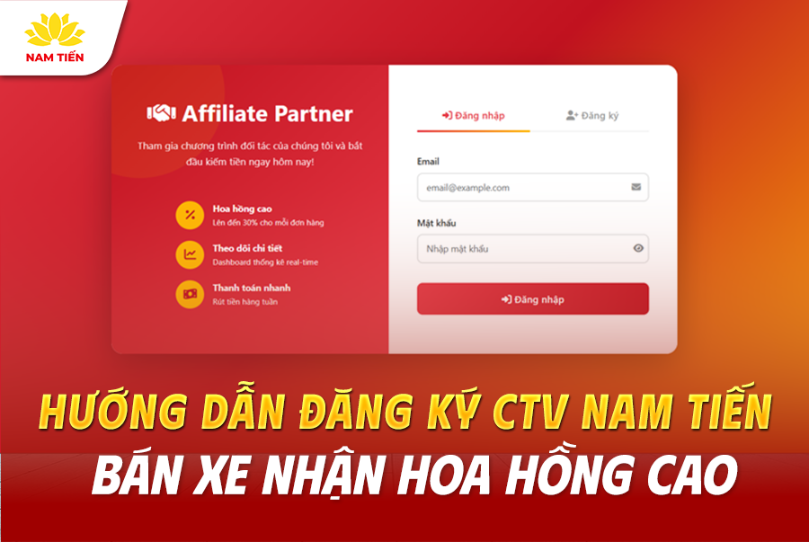 Trở Thành CTV Xe Máy Nam Tiến - Thu Nhập Không Giới Hạn