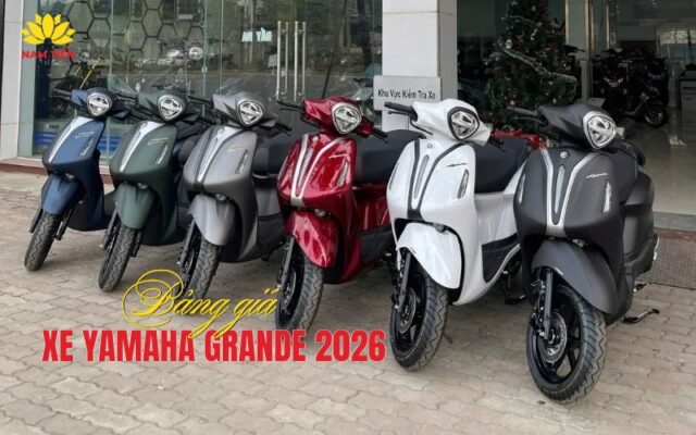 Bảng giá xe Yamaha Grande 2026 mới nhất