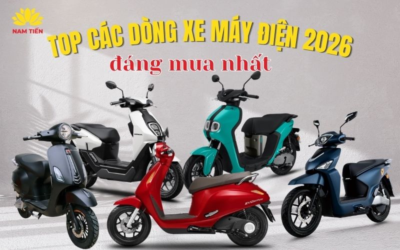 Top Xe máy điện 2026 bán chạy nhất hiện nay