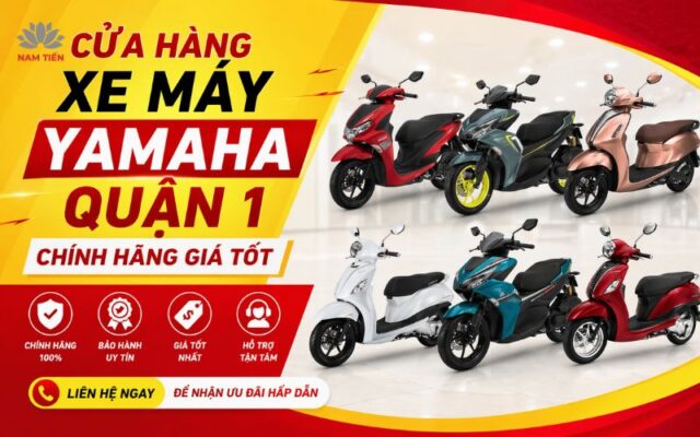 Cửa hàng xe máy Yamaha quận 1 chính hãng giá tốt