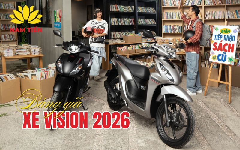 Cập nhật bảng giá xe Vision 2026 mới nhất