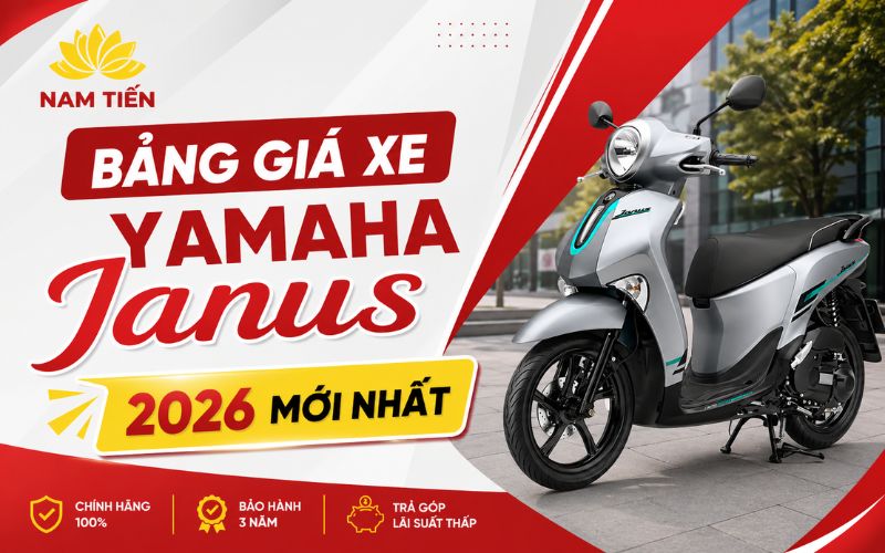 Cập nhật bảng giá xe Yamaha Janus 2026 mới nhất