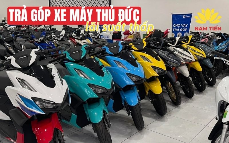 Tìm mua trả góp xe máy Thủ Đức lãi thấp
