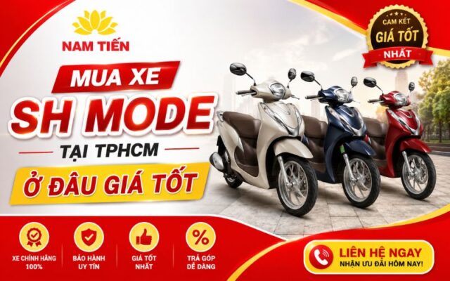 Mua xe SH Mode tại TPHCM ở đâu giá tốt