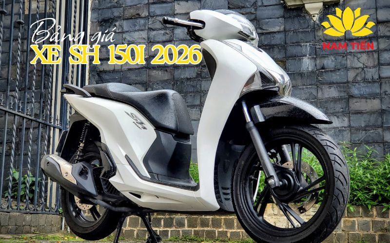 Bảng giá xe SH 150 2026 mới nhất