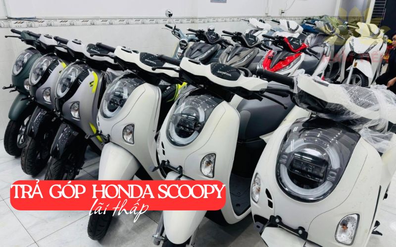 Trả góp Honda Scoopy ở đâu lãi thấp?