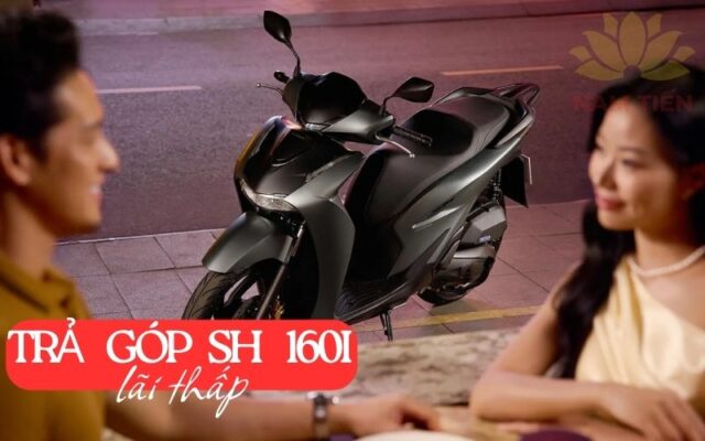 Trả góp xe SH 160i ở đâu lãi thấp?