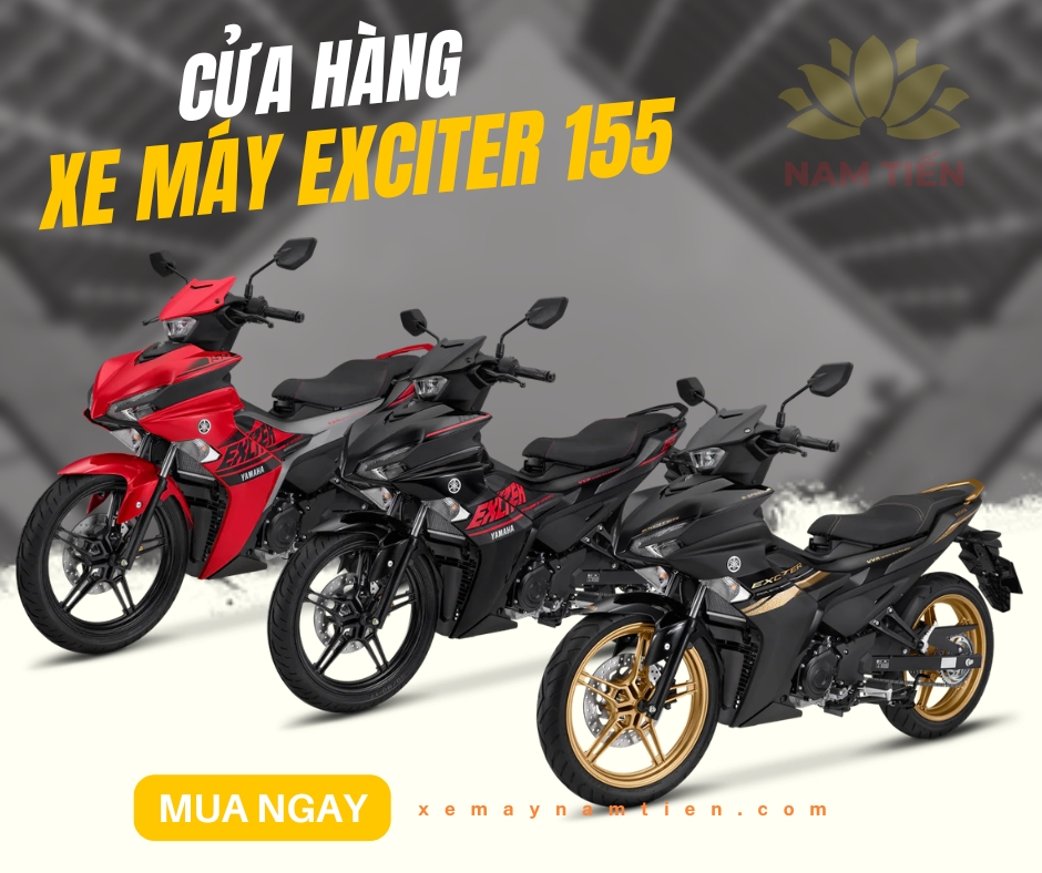 Cửa hàng xe máy Exciter 155 chính hãng giá tốt