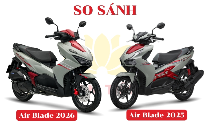So sánh Air Blade 2026 và 2025 khác gì nhau? Nên mua xe nào?