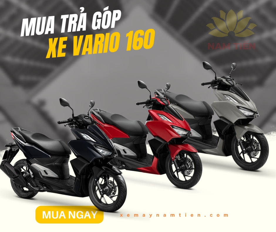 Trả góp xe Vario 160 ở đâu lãi thấp?