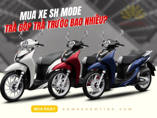 Mua xe SH Mode trả góp trả trước bao nhiêu?